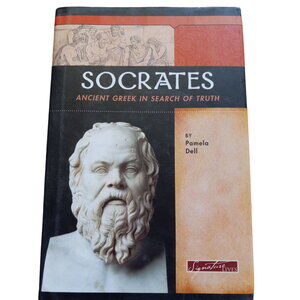 Signature Lives: Socrates—Ancient Greek in Search of Truth Hardcover by P. Dell